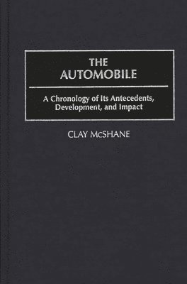 Clay McShane - Automobile, Inbunden