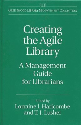 bokomslag Creating the Agile Library