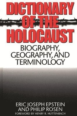 bokomslag Dictionary of the Holocaust
