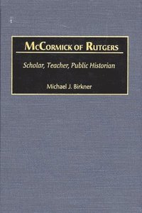 bokomslag McCormick of Rutgers