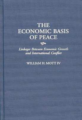 The Economic Basis of Peace 1