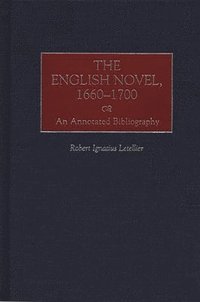 bokomslag The English Novel, 1660-1700