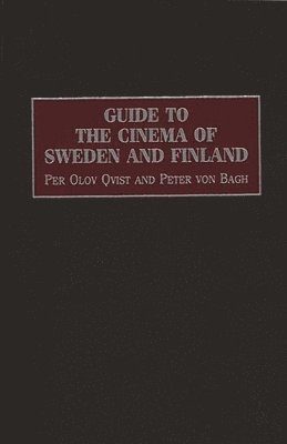 Per Olav Qvist, Peter von Bagh - Guide to the Cinema of Sweden and Finland, Inbunden