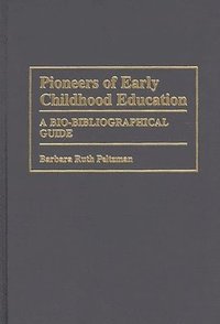 bokomslag Pioneers of Early Childhood Education