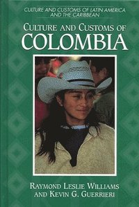bokomslag Culture and Customs of Colombia