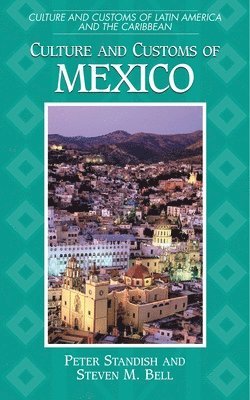 bokomslag Culture and Customs of Mexico