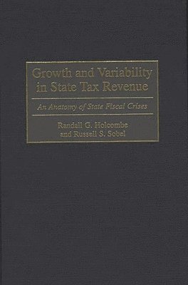 Growth and Variability in State Tax Revenue 1