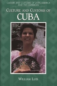 bokomslag Culture and Customs of Cuba