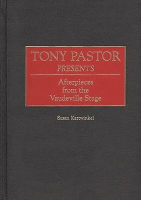 Tony Pastor Presents 1