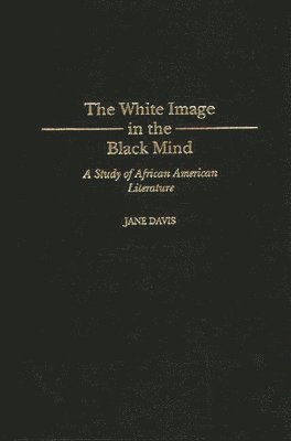 The White Image in the Black Mind 1