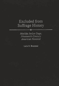 bokomslag Excluded from Suffrage History