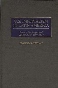 bokomslag U.S. Imperialism in Latin America