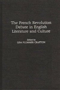 bokomslag French Revolution Debate in English Literature and Culture