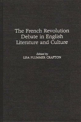 bokomslag French Revolution Debate in English Literature and Culture