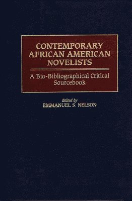 Emmanuel S. Nelson - Contemporary African American Novelists, Inbunden