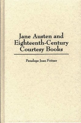 Jane Austen and Eighteenth-Century Courtesy Books 1