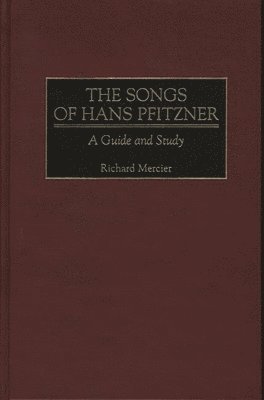 bokomslag The Songs of Hans Pfitzner