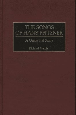 The Songs of Hans Pfitzner 1