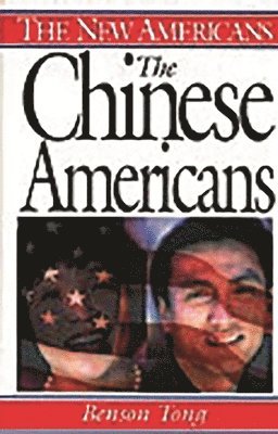 Benson Tong - Chinese Americans, Inbunden