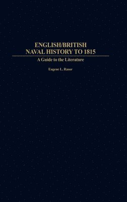 bokomslag English/British Naval History to 1815
