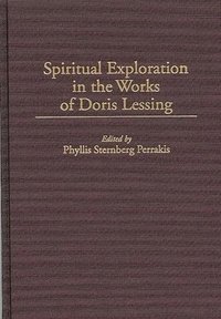 bokomslag Spiritual Exploration in the Works of Doris Lessing
