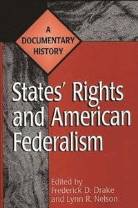 bokomslag States' Rights and American Federalism