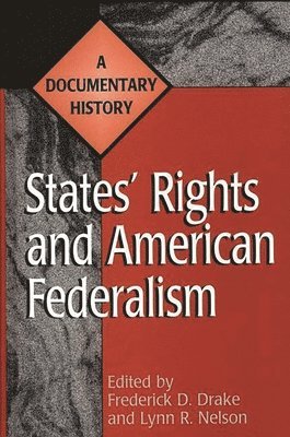 bokomslag States' Rights and American Federalism