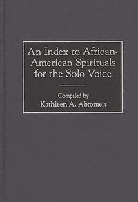 bokomslag Index to African-American Spirituals for the Solo Voice