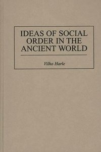 bokomslag Ideas of Social Order in the Ancient World