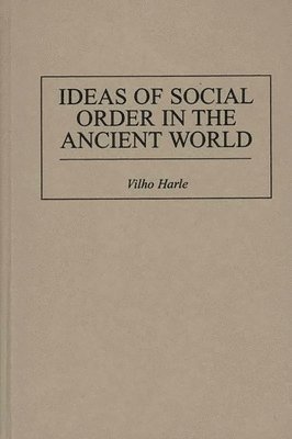 bokomslag Ideas of Social Order in the Ancient World