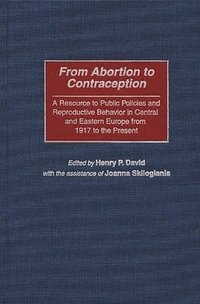 bokomslag From Abortion to Contraception