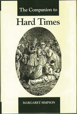 Margaret Simpson - Companion to Hard Times, Inbunden