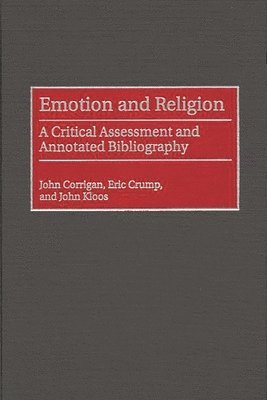 John Corrigan, Eric Crump, John Kloos - Emotion and Religion, Inbunden