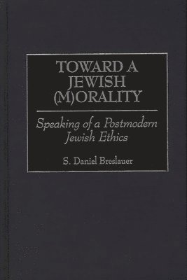 Toward a Jewish (M)Orality 1