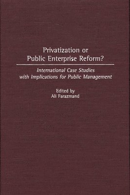 Privatization or Public Enterprise Reform? 1