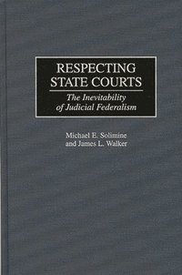 bokomslag Respecting State Courts
