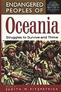 bokomslag Endangered Peoples of Oceania