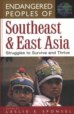 Endangered Peoples of Southeast and East Asia 1