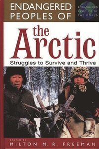 bokomslag Endangered Peoples of the Arctic