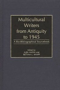 bokomslag Multicultural Writers from Antiquity to 1945