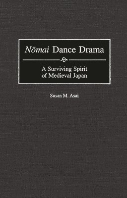 bokomslag Nomai Dance Drama