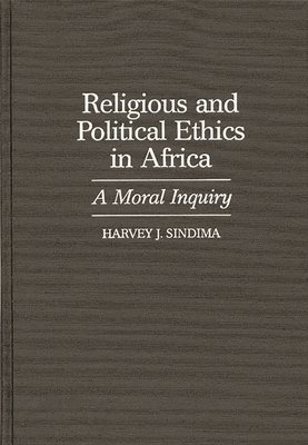 bokomslag Religious and Political Ethics in Africa