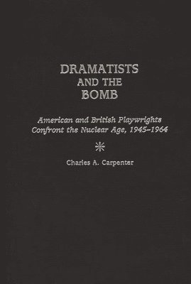bokomslag Dramatists and the Bomb