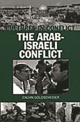 bokomslag Cultures in Conflict--The Arab-Israeli Conflict