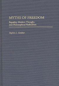 bokomslag Myths of Freedom