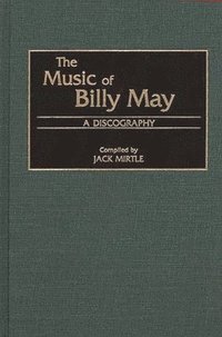 bokomslag Music of Billy May