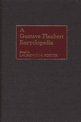 A Gustave Flaubert Encyclopedia 1