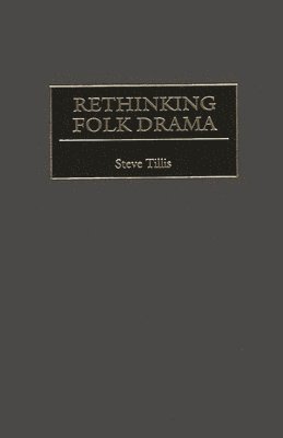 Rethinking Folk Drama 1