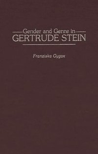 bokomslag Gender and Genre in Gertrude Stein