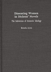 bokomslag Dissenting Women in Dickens' Novels